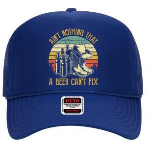 AinT Nothing That A Beer CanT Fix Country Music High Crown Mesh Back Trucker Hat