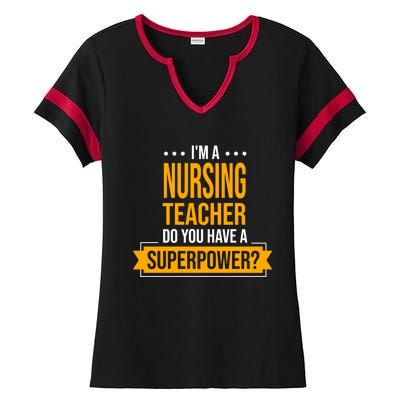 A Nursing Teacher Do You Have Superpowers Funny Nurse Care Gift Ladies Halftime Notch Neck Tee