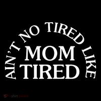 Aint No Tired Like Mom Tired Wool Snapback Cap