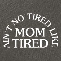 Aint No Tired Like Mom Tired Cotton Canvas Backpack