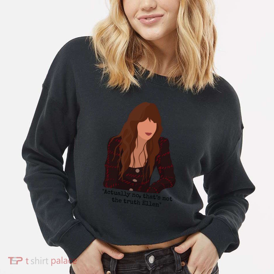 Actually No That’S Not The Truth Ellen Cropped Pullover Crew
