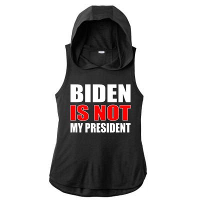 Anti Biden Is Not My President Ladies PosiCharge Tri-Blend Wicking Draft Hoodie Tank