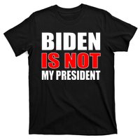 Anti Biden Is Not My President T-Shirt