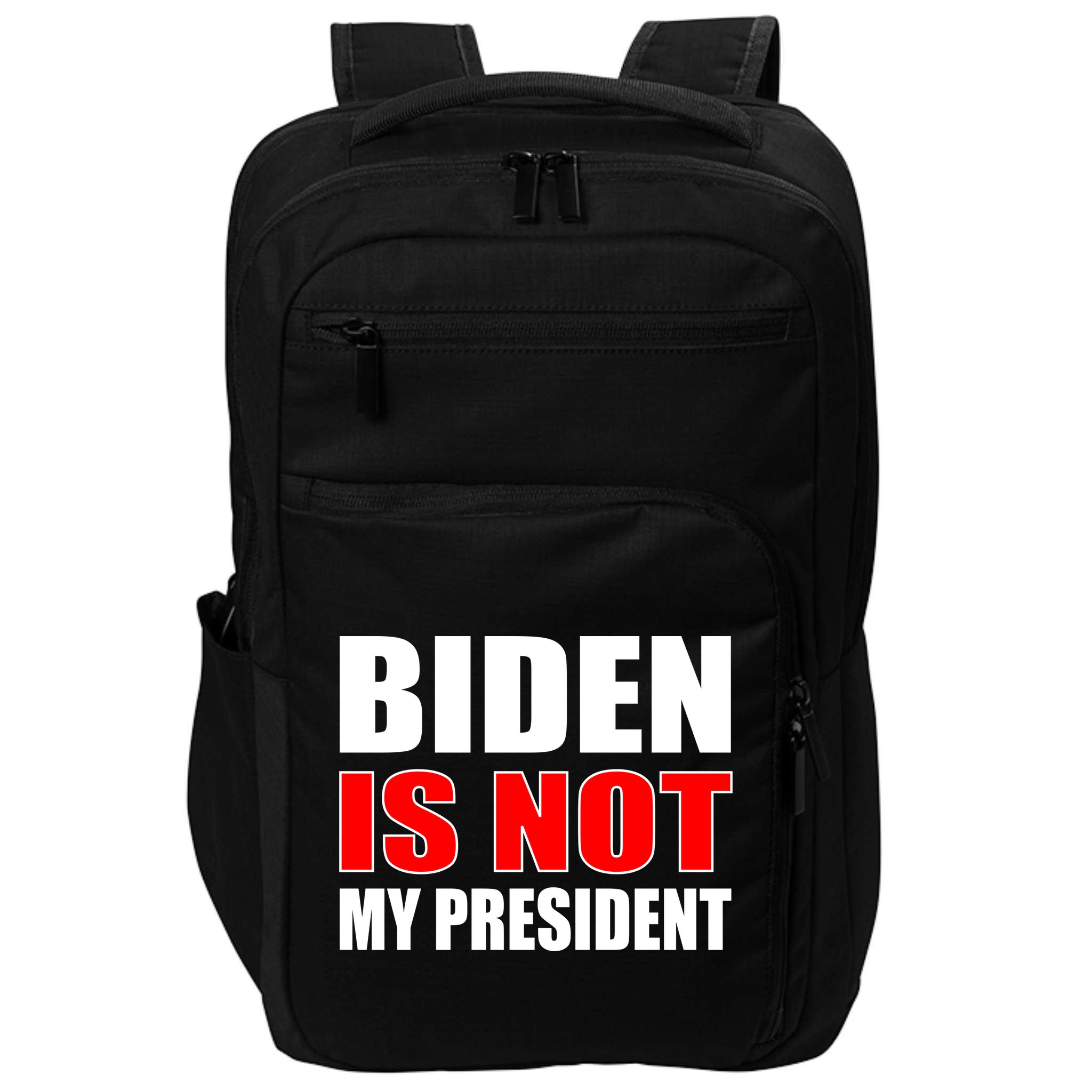 Anti Biden Is Not My President Impact Tech Backpack
