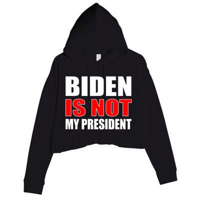 Anti Biden Is Not My President Crop Fleece Hoodie