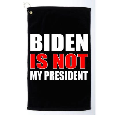 Anti Biden Is Not My President Golf Towel