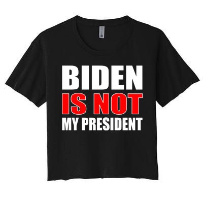 Anti Biden Is Not My President Women's Crop Top Tee