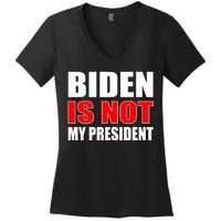 Anti Biden Is Not My President Women's V-Neck T-Shirt