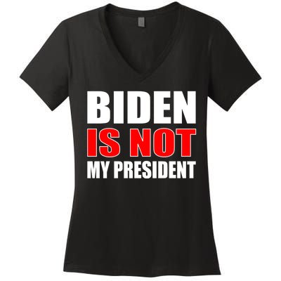 Anti Biden Is Not My President Women's V-Neck T-Shirt