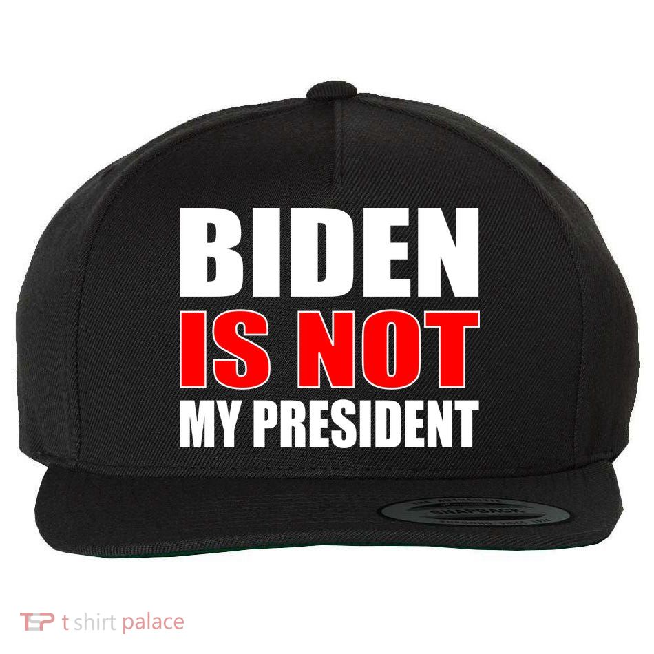 Anti Biden Is Not My President Wool Snapback Cap