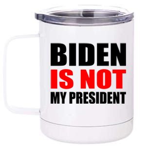 Anti Biden Is Not My President 12 oz Stainless Steel Tumbler Cup