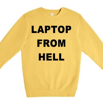 Anti Biden Pro Trump Laptop From Hell Premium Crewneck Sweatshirt