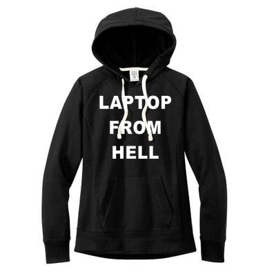 Anti Biden Pro Trump Laptop From Hell Women's Fleece Hoodie