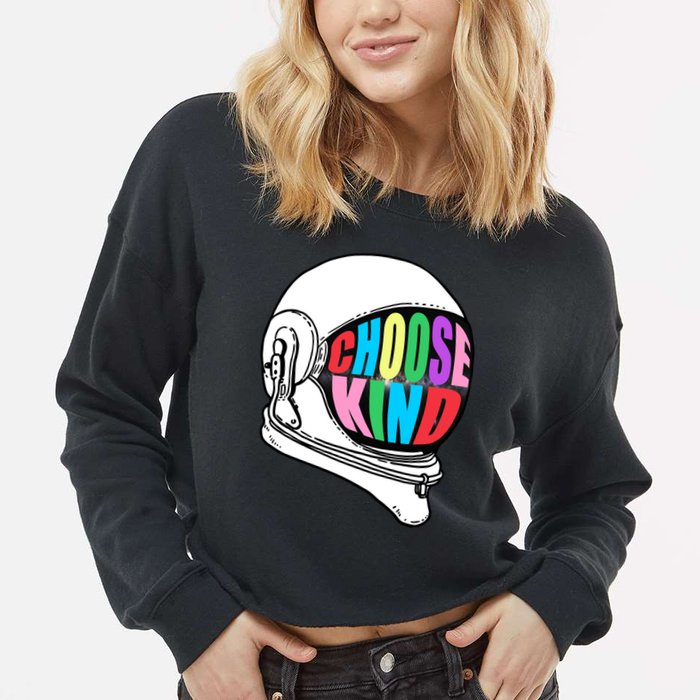 Anti-Bullying Choose Kind Astronaut Helmet Cropped Pullover Crew