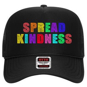 Anti-Bullying Spread Kindness Love Peace High Crown Mesh Back Trucker Hat