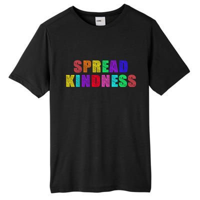 Anti-Bullying Spread Kindness Love Peace Tall Fusion ChromaSoft Performance T-Shirt