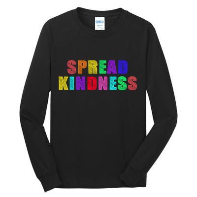 Anti-Bullying Spread Kindness Love Peace Tall Long Sleeve T-Shirt