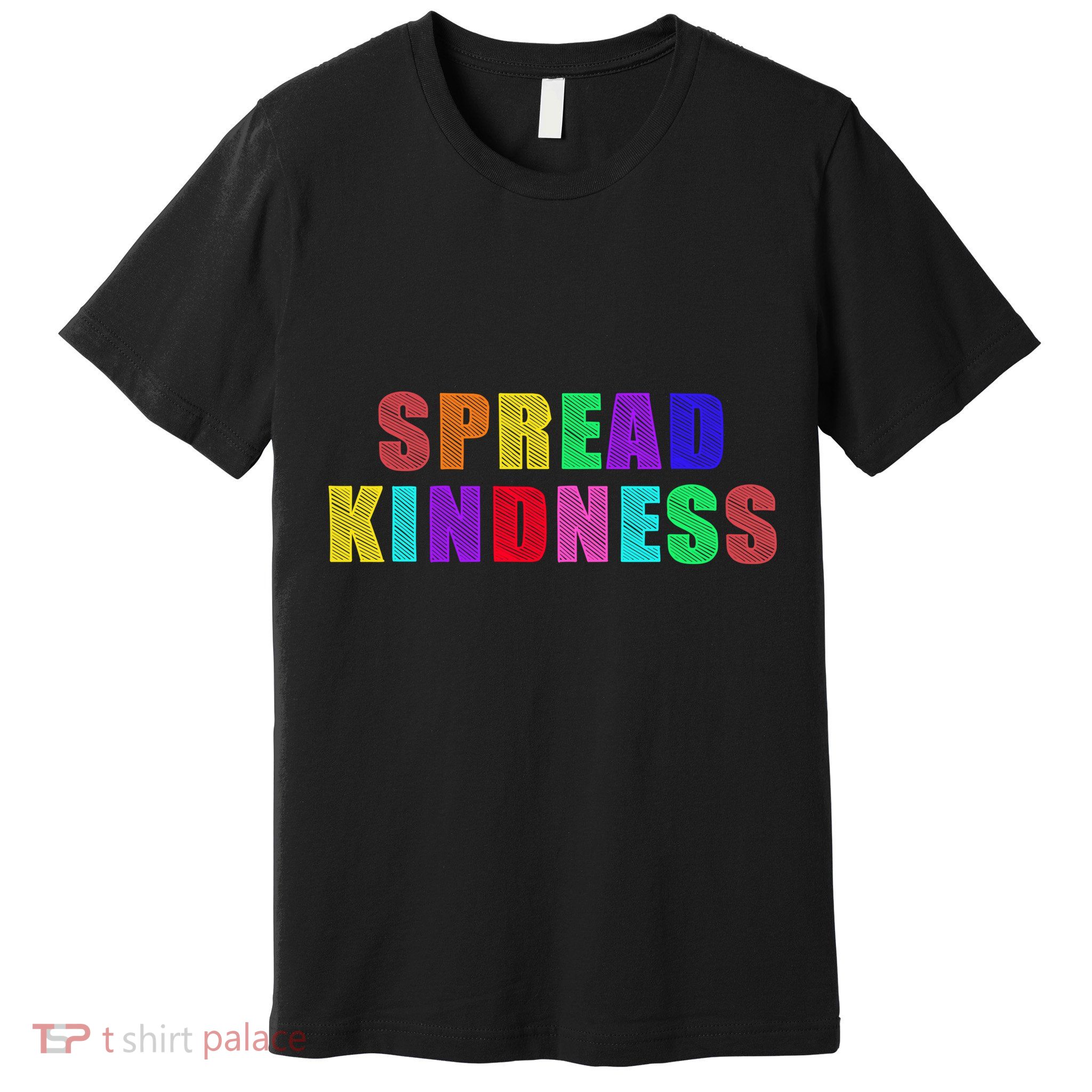 Anti-Bullying Spread Kindness Love Peace Premium T-Shirt