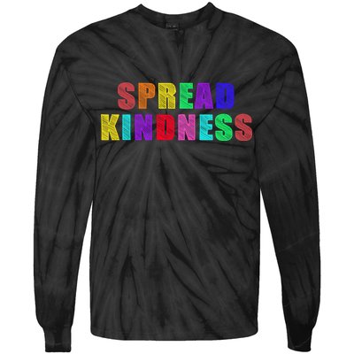 Anti-Bullying Spread Kindness Love Peace Tie-Dye Long Sleeve Shirt