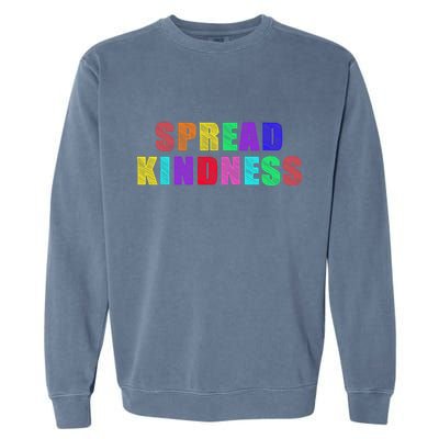 Anti-Bullying Spread Kindness Love Peace Garment-Dyed Sweatshirt