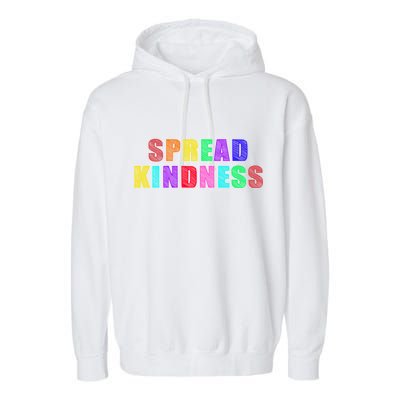 Anti-Bullying Spread Kindness Love Peace Garment-Dyed Fleece Hoodie