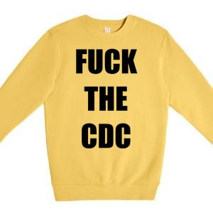 Anti CDC Premium Crewneck Sweatshirt