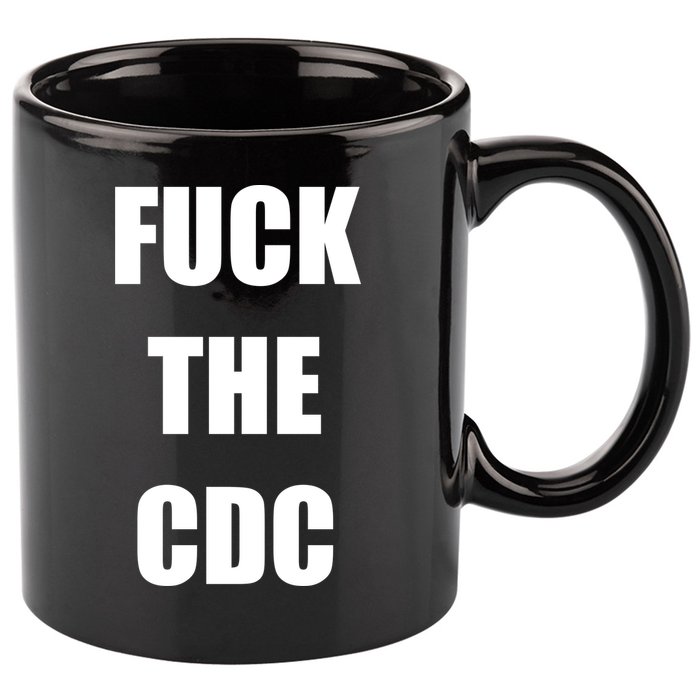 Anti CDC 11oz C Handle Ceramic Mug