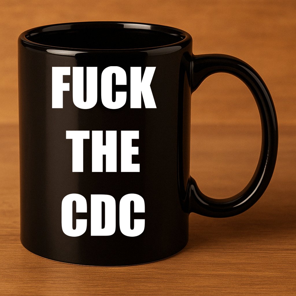 Anti CDC 11oz C Handle Ceramic Mug
