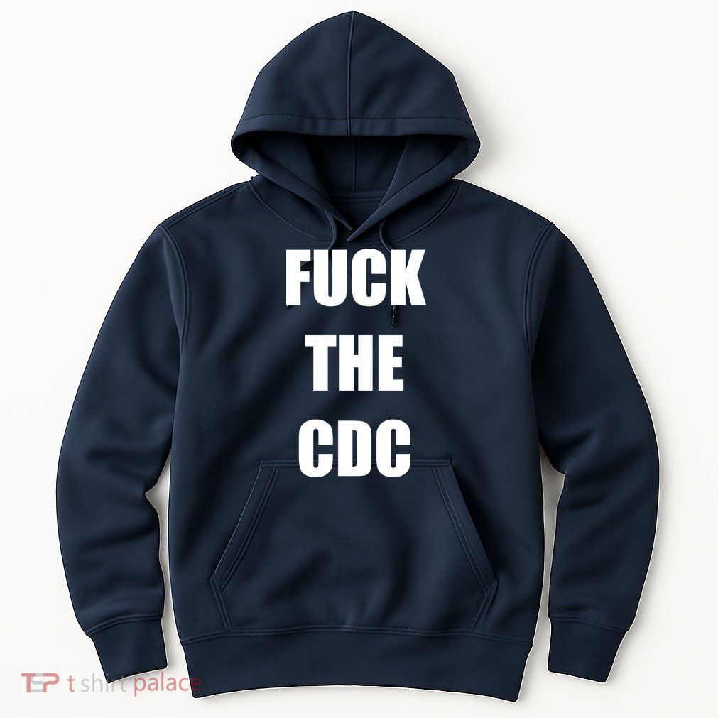 Anti CDC Hoodie