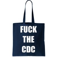 Anti CDC Tote Bag