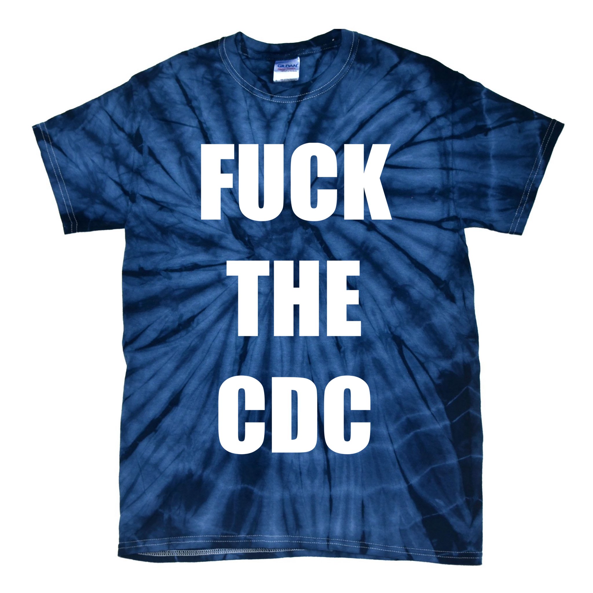 Anti CDC Tie-Dye T-Shirt