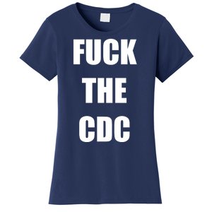 Anti CDC Women's T-Shirt