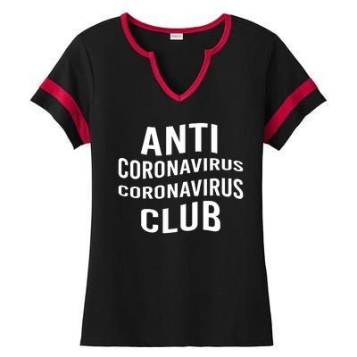 Anti Coronavirus Coronavirus Club Ladies Halftime Notch Neck Tee