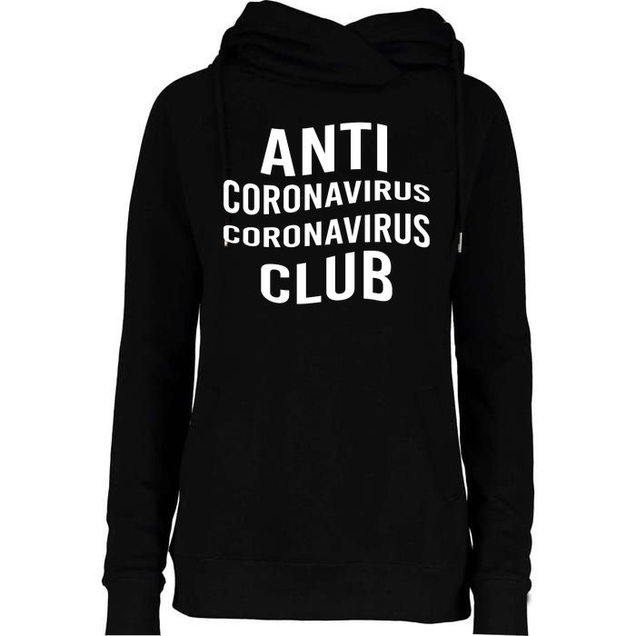 Anti Coronavirus Coronavirus Club Womens Funnel Neck Pullover Hood