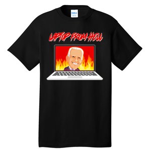 Anti Joe Biden Laptop From Hell Tall T-Shirt