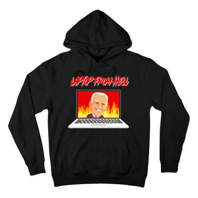 Anti Joe Biden Laptop From Hell Tall Hoodie