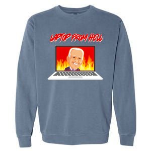 Anti Joe Biden Laptop From Hell Garment-Dyed Sweatshirt