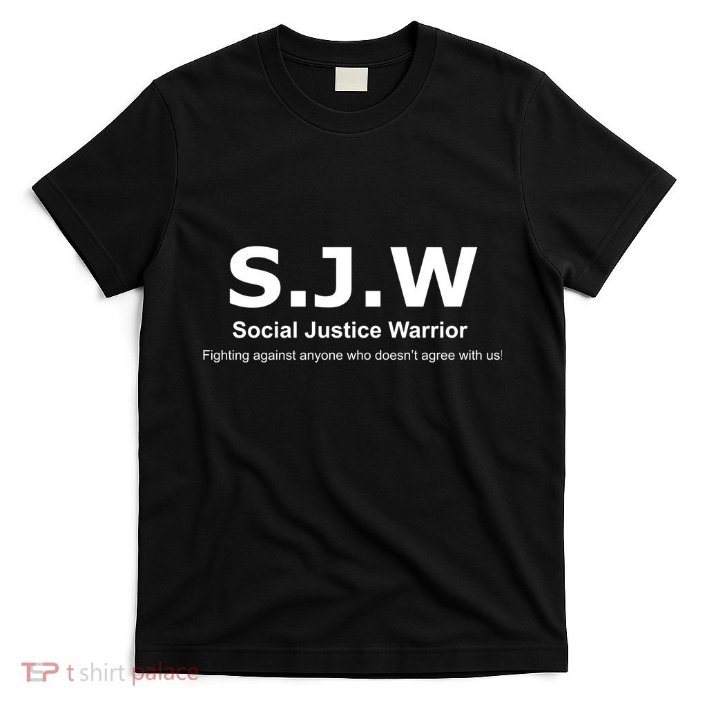 Anti SJW T-Shirt