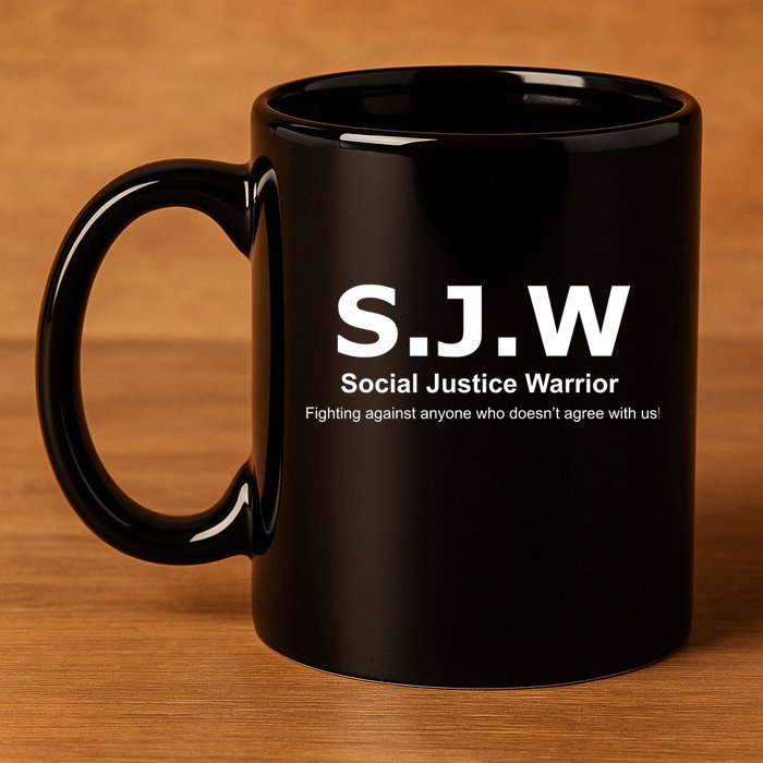 Anti SJW 11oz C Handle Ceramic Mug