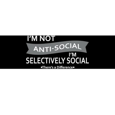 Anti-Social Funny Sarcastic Meme Bumper Sticker