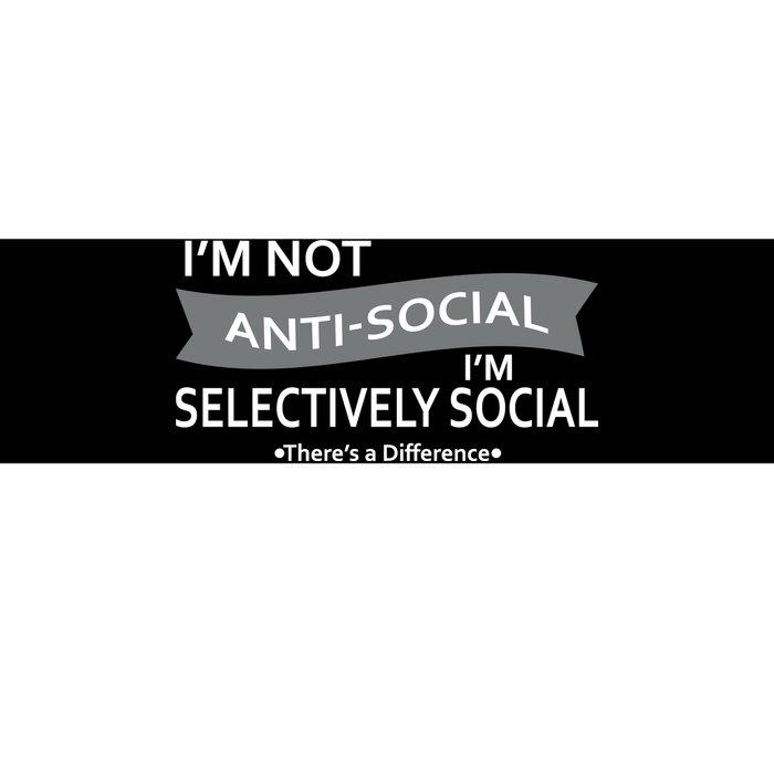 Anti-Social Funny Sarcastic Meme Bumper Sticker