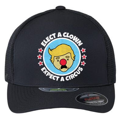 Anti Trump Elect A Clown Expect A Circus Flexfit Unipanel Trucker Cap