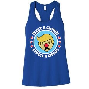 Anti Trump Elect A Clown Expect A Circus Women's Racerback Tank