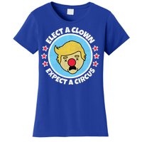 Anti Trump Elect A Clown Expect A Circus Women's T-Shirt