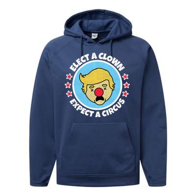 Anti Trump Elect A Clown Expect A Circus Performance Fleece Hoodie