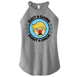 Anti Trump Elect A Clown Expect A Circus Women's Perfect Tri Rocker Tank