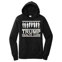 Anti Trump Health Care Women's Pullover Hoodie