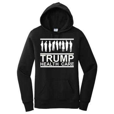 Anti Trump Health Care Women's Pullover Hoodie