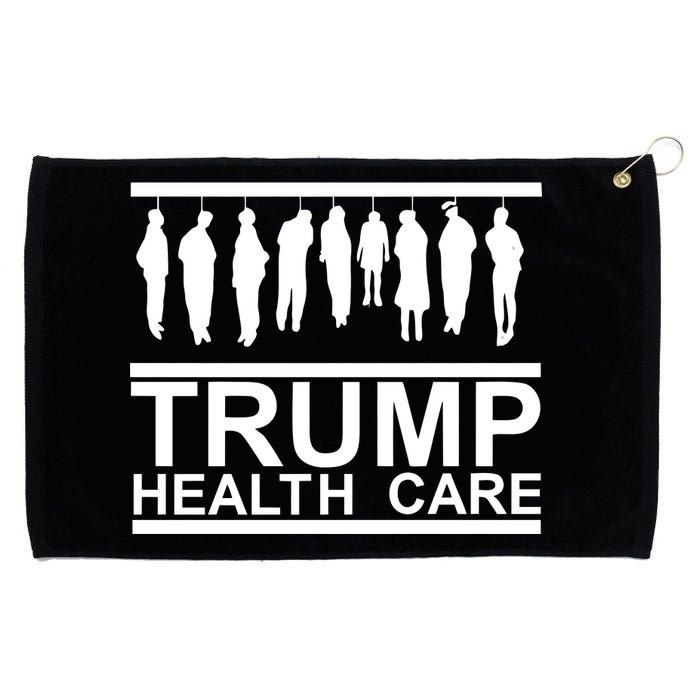 Anti Trump Health Care Grommeted Golf Towel