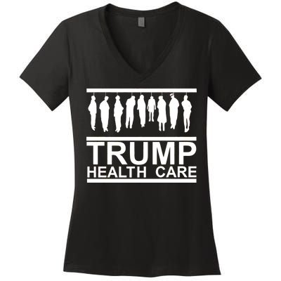 Anti Trump Health Care Women's V-Neck T-Shirt